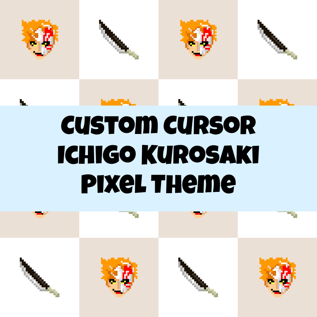 Custom Cursor Ichigo Kurosaki Pixel Theme